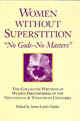 Women Without Superstition: 